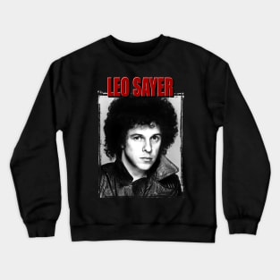 Leo Sayer Crewneck Sweatshirt